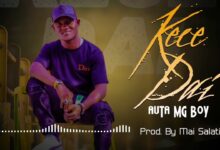 Auta Mg Boy - Kece Dai (Official Audio) 2021
