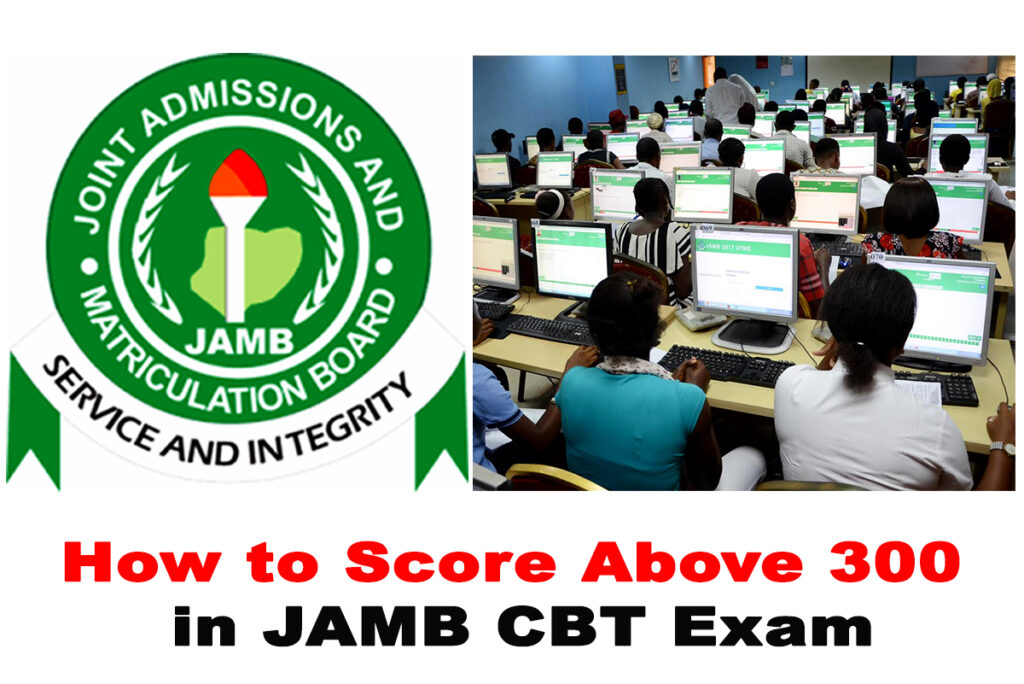 How-to-Score-Above-300-in-2020-JAMB-CBT-Exam