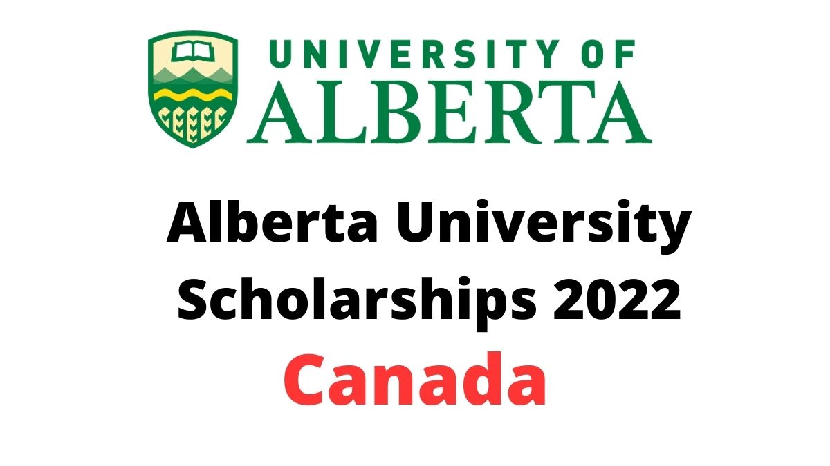 Alberta University Scholarships in Canada 2022 