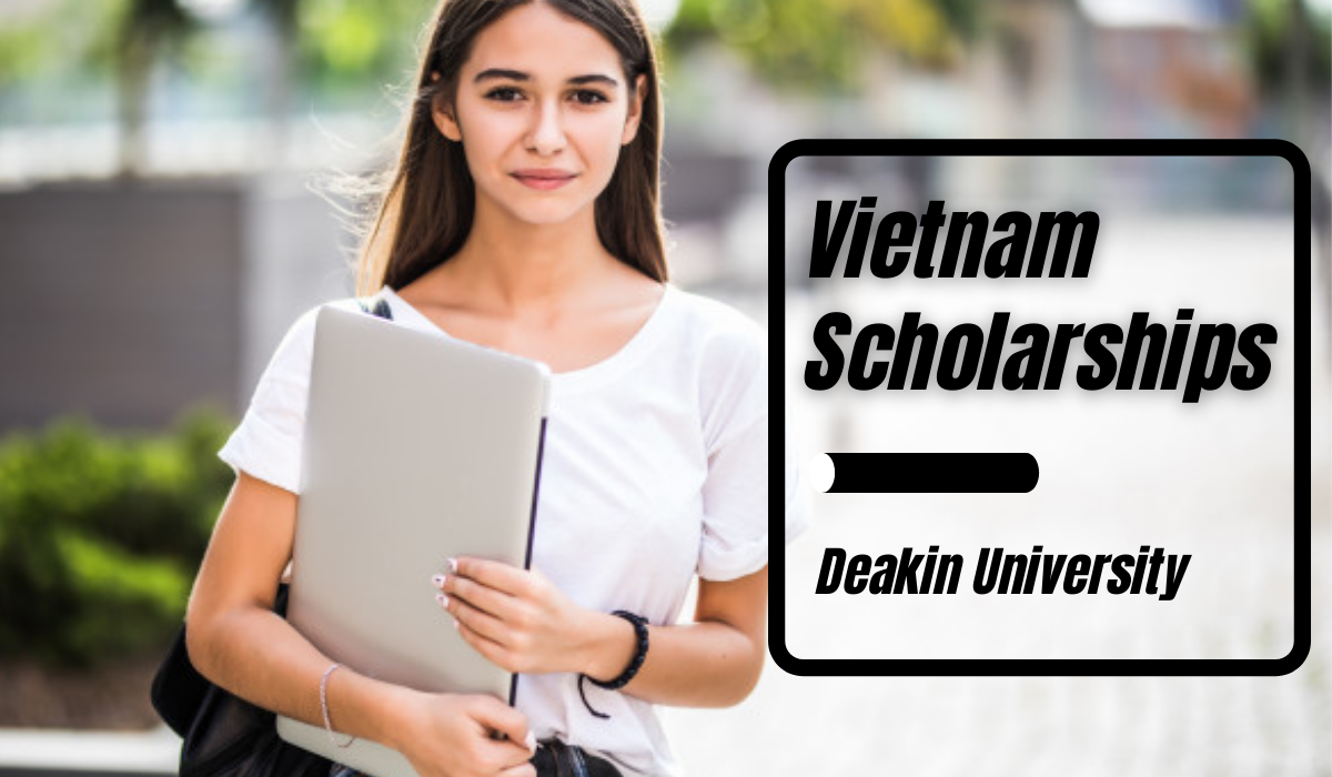 Deakin University Vietnam Scholarships in Australia 2022/2023