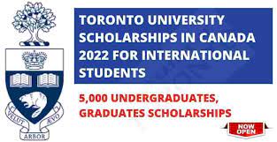 Fully Funded 5,000 Toronto University Canada Scholarships 2022