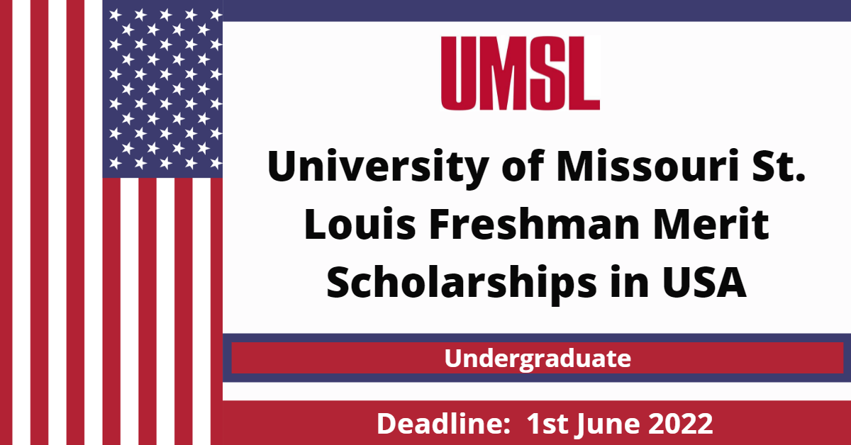 University of Missouri St. Louis Freshman Scholarship Awards