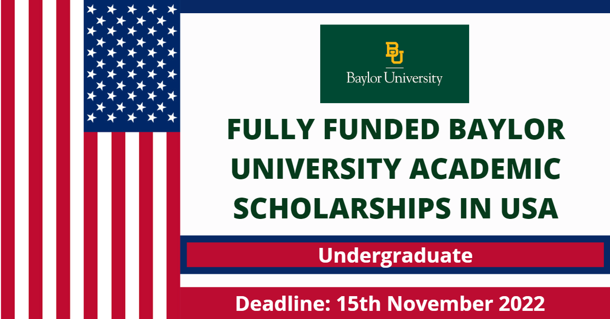 Baylor University Academic International Tuition-Fee Scholarship Awards 2022-2023
