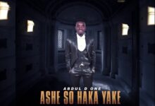 Abdul D One - Ashe So Haka So Yake