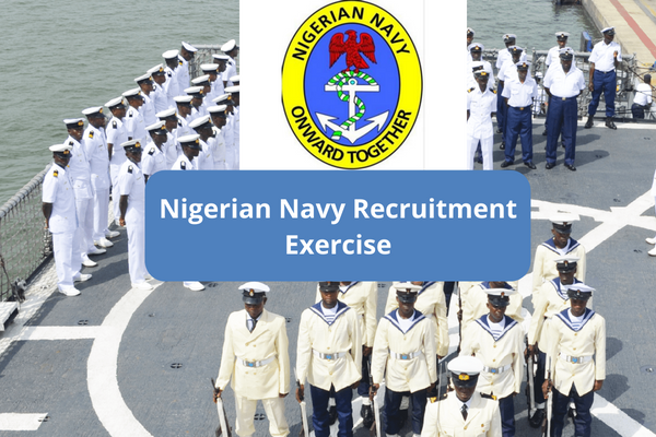 Nigerian Navy Batch 34 Recruitment Exercise Commences Soon