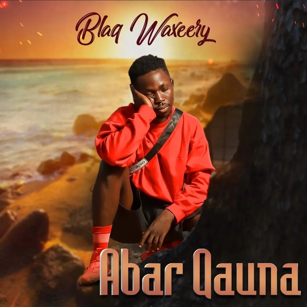 Blaq Waxeery - Abar Qauna