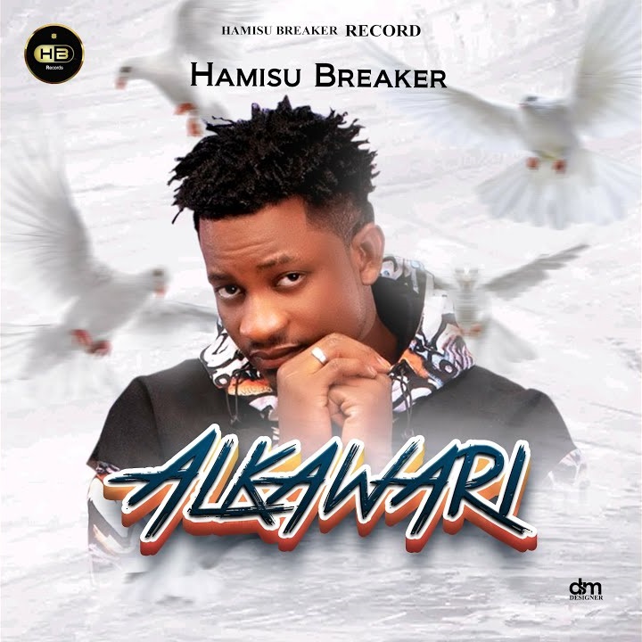 Hamisu Breaker - Alkawari