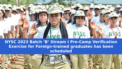 NYSC 2023 Batch ‘B’ Stream I Pre-Camp Verification Exercise for Foreign-trained graduates has been scheduled